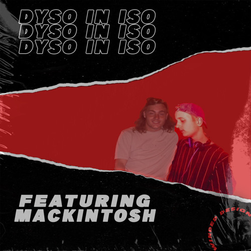 Dyso In Iso (Featuring Mackintosh) #003