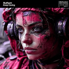 ruthym - Keep Going EP (Out Now)