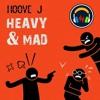 Video herunterladen: Heavy & Mad