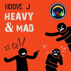 Heavy & Mad