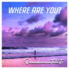 Where Are You? (Rap/Hip Hop/RnB Type Beat) ExRights Available. soundamentalists@hotmail.com