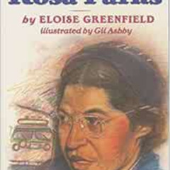 [VIEW] EBOOK 📋 Rosa Parks (Trophy Chapter Book) by Eloise Greenfield,Gil Ashby PDF E