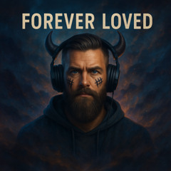 Forever Loved