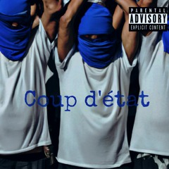 Coup d'état(prod.YUNGMEXIC$NBIH)