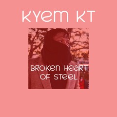 Broken Heart Of Steel