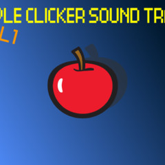 Idle Life (Apple clicker SoundTrack)