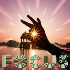 Focus