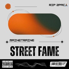 Street Fame (ode to 2pac)