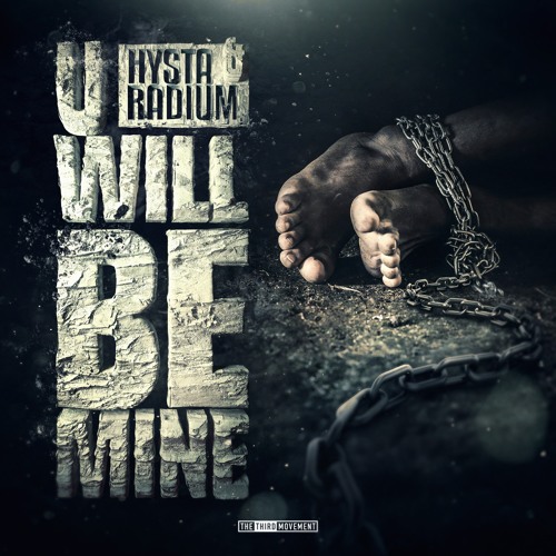 Hysta & Radium - U Will Be Mine