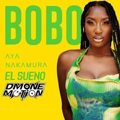 DMoNe X El Sueno Ft Aya Nakamura - BoBo - (BDS Remix) - 2021