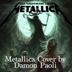 All Nightmare Long - Metallica Tribute