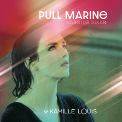 Pull Marine (Kamille Louis Remix) [Extended Version]