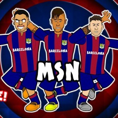 🎵MSN! The Remake!🎵 (Messi, Suarez, Neymar - The Song)