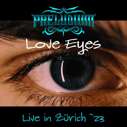 Love Eyes Preludium Live