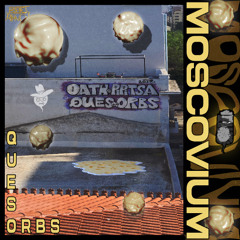 MOSCOVIUM - Queso Orbs