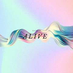 ALIVE