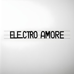 Electro Amore - Extended Mix