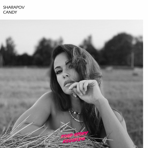 Sharapov - Candy