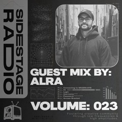 Alra - Sidestage Radio Vol. 23