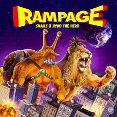 Rampage (with Hyro The Hero)