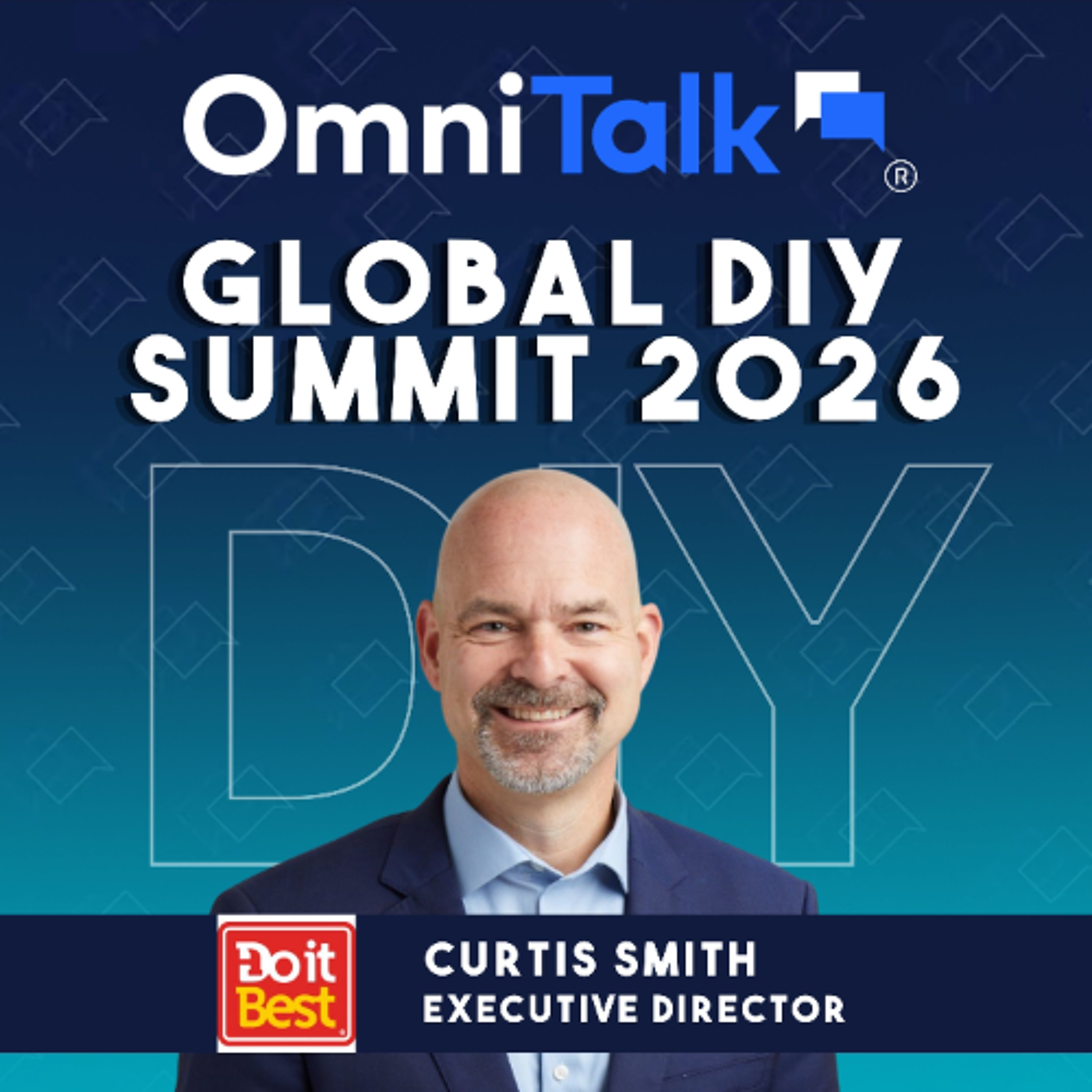Community Impact Is Good Business With Do It Best's Curtis Smith | Global DIY Summit 2026 episode artwork