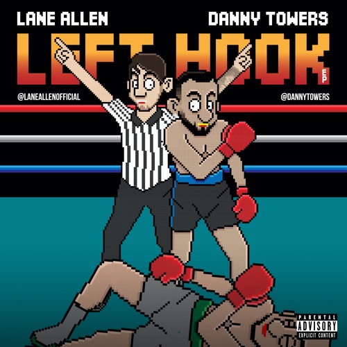 Left Hook Ft. Danny Towers