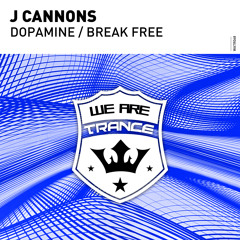 J Cannons - Dopamine [Out Now]
