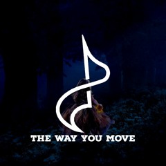 The Way You Move