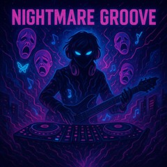 Nightmare Groove