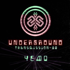 YEMO - Underground - ТЯΛЛSMłSSłФЛ LXXX