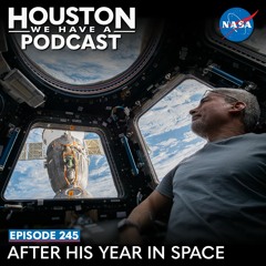 Houston We Have a Podcast: After His Year in Space
