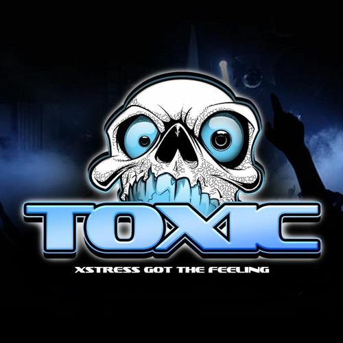 Toxic Xstress Got The Feeling Bounce Remix