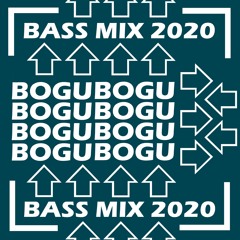 Bass Mix 2020 by Bogu