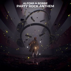 Alfons & Robbe - Party Rock Anthem