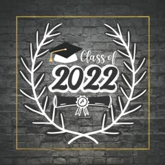 GET PDF EBOOK EPUB KINDLE Class Of 2022: Graduation Sign in Guest Book for Your Guest to Leave Their