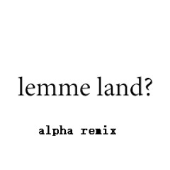 lemmeland (Remix) 021kid Ft Ess2mad X Canking