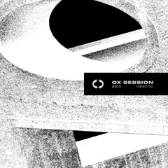 OX Session #018 - Martinii