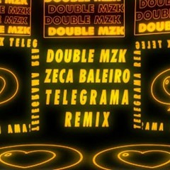 Zeca Baleiro - Telegrama (Double MZK Remix)