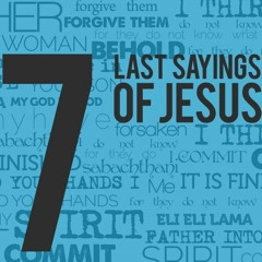 #NLH04.12.20 JESUS 7 LAST WORDS.mp4