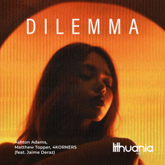 Dilemma (feat. Jaime Deraz)