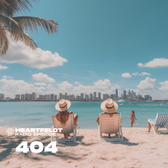 Sam Feldt - Heartfeldt Radio #404