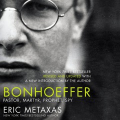 Ebook Dowload Bonhoeffer: Pastor, Martyr, Prophet, Spy Free Online