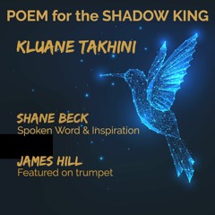 Poem For The Shadow King