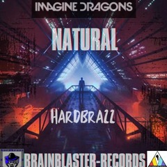NATURAL(-REMIX-) HARDBRAZZ