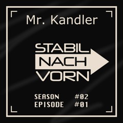 STABIL NACH VORN - Season 02 / Set 01 - Mr. Kandler
