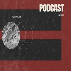 Yaknow › Podcast series 03/24