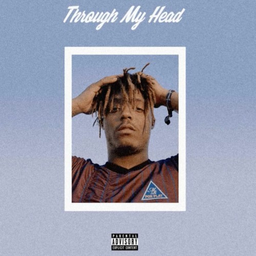 Stream Juice WRLD Through My Head (Prod.SBeatz) by Wave4Length