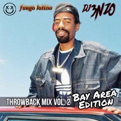 Throwback Mix Vol. 2 (Bay Area Edition)