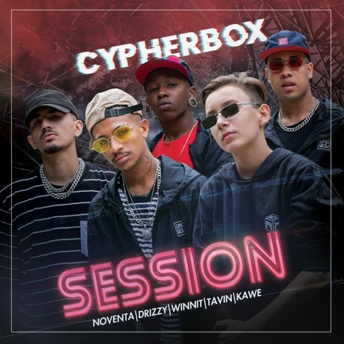 Cypherbox #1 | 2020 - Drizzy | Tavin | Noventa | Kawe | Winnit - Session