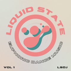 Liquid State Vol. 1 // LSDJ